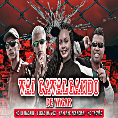 Vai Cavalgando de Vagar (Remix)'s cover