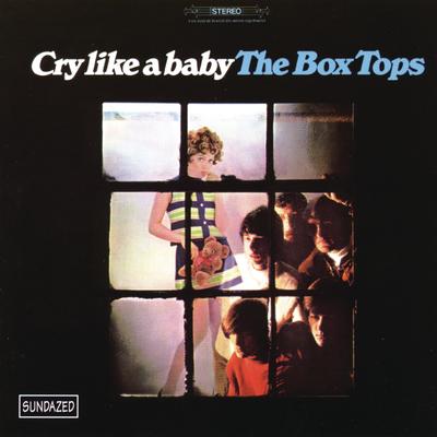 Cry Like a Baby By The Box Tops's cover
