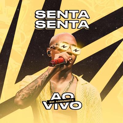 Senta Senta (Ao Vivo) By Hiago Danadinho's cover