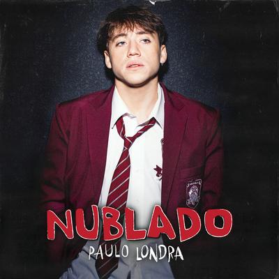 Nublado By Paulo Londra's cover