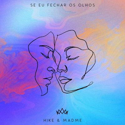 Se Eu Fechar os Olhos (MadMe Remix)'s cover