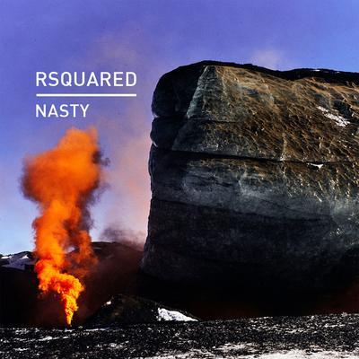 Nasty By RSquared's cover