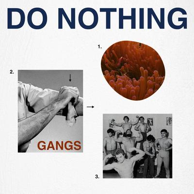 Gangs By Do Nothing's cover