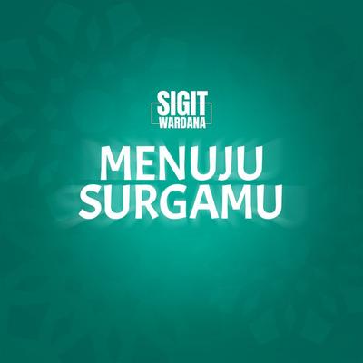 Menuju Surgamu's cover