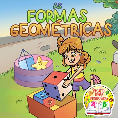 As Formas Geométricas By Projeto Rimas Pedagógicas's cover