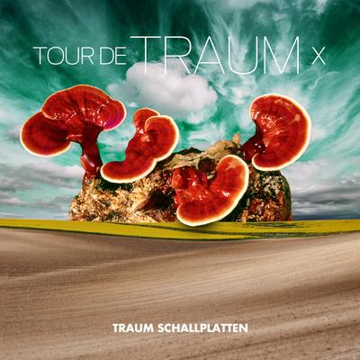 Tour De Traum X's cover