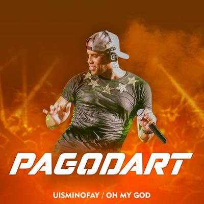 Uisminofay / Oh My God (Ao Vivo) By Pagod'art's cover