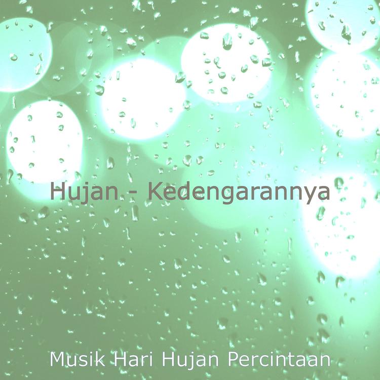 Musik Hari Hujan Percintaan's avatar image