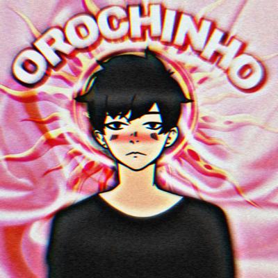 Orochinho's cover