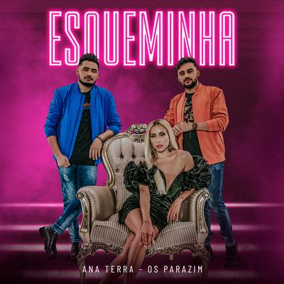 Esqueminha By Ana Terra, Os Parazim's cover