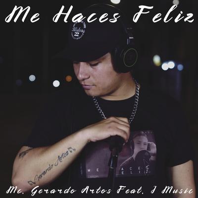 Me Haces Feliz (feat. J Music)'s cover