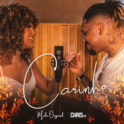 Carinho By Malu Original, Chris MC's cover