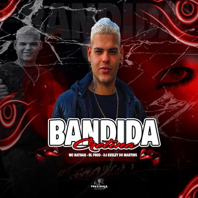 Bandida Cretina's cover