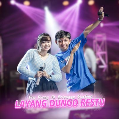 Layang Dungo Restu By Esa Risty, Erlangga Gusfian's cover