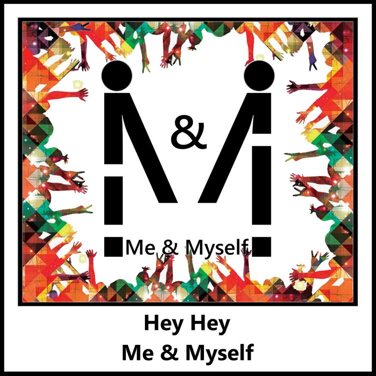 Me & Myself's avatar image