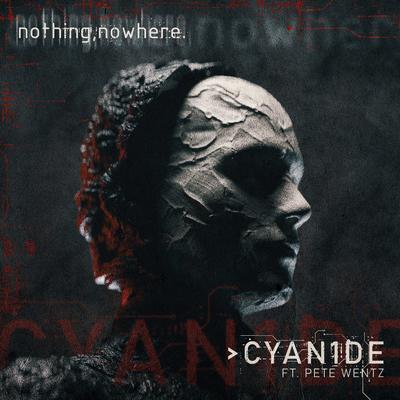 CYAN1DE (feat. PETE WENTZ) By nothing,nowhere., Pete Wentz's cover