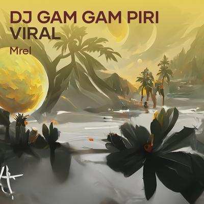 Dj Gam Gam Piri Viral's cover