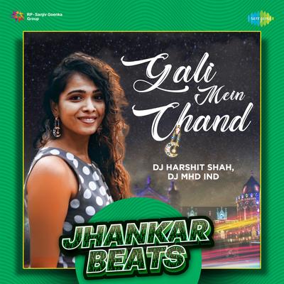 Gali Mein Chand - Jhankar Beats's cover