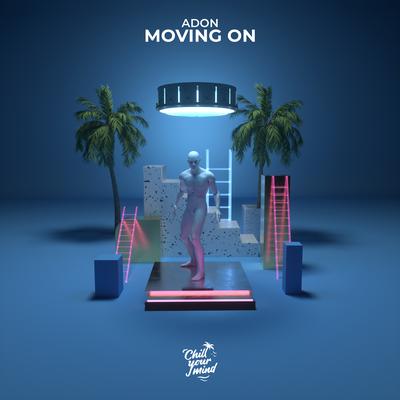 Moving On By ADON's cover