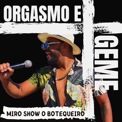 MIRO SHOW O BOTEQUEIRO's cover