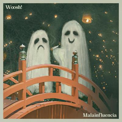 Malainfluencia By Woosh's cover