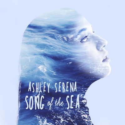 Song of the Sea By Ashley Serena's cover