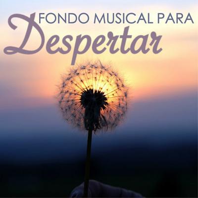 Fondo Musical para Despertar's cover