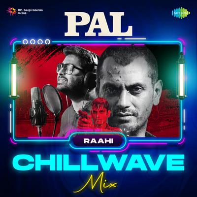 Pal Chillwave Mix's cover