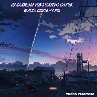 Dj Sasalan Tibo Katibo Dapek Surek Undangan's cover