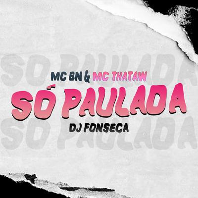 Só Paulada's cover