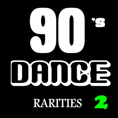 90's Dance Rarities, Vol. 2's cover