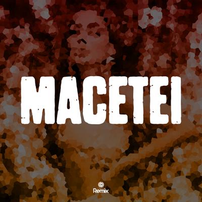 Macetei (Remix)'s cover