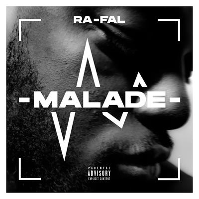 Malade By Ra-fal's cover