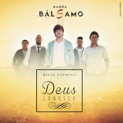 Deus Conosco By Banda Bálsamo's cover