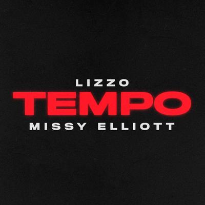 Tempo (feat. Missy Elliott) By Lizzo, Missy Elliott's cover