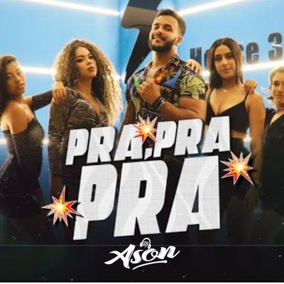 Pra Pra Pra By Dj ason's cover