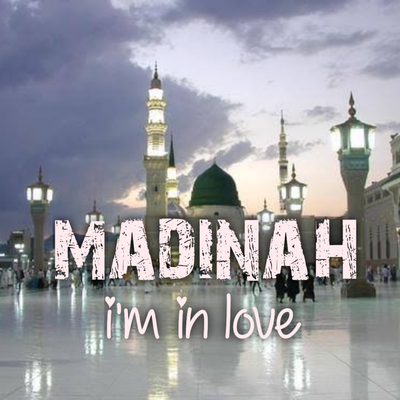 Madinah I'm in Love's cover