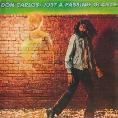 Just A Passing Glance By Don Carlos's cover