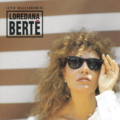 Le Più Belle Canzoni Di Loredana Bertè's cover