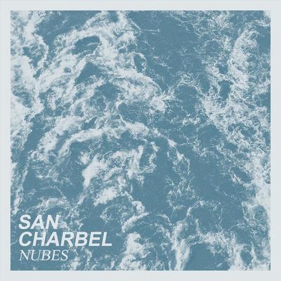 Nubes By San Charbel's cover