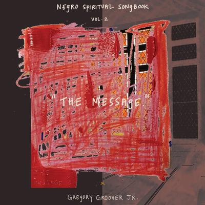 Negro Spiritual Songbook, Vol. 2 (The Message)'s cover