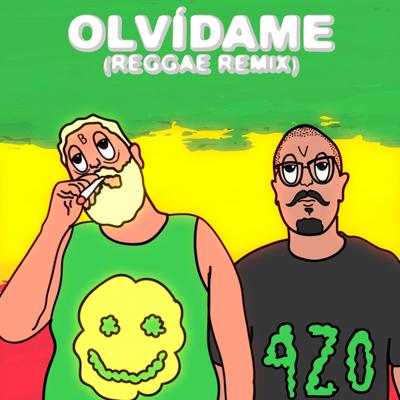 Olvídame (Reggae Remix) By BonHaus, Valzzi's cover