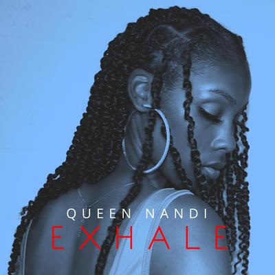 Exhale By Queen Nandi's cover