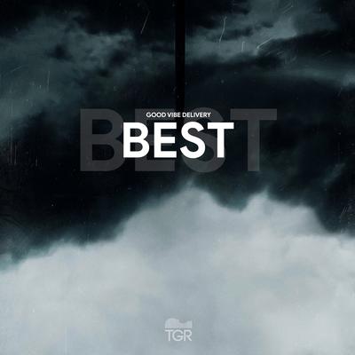 Best By Good Vibe Delivery's cover