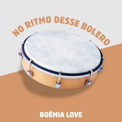 No Ritmo Desse Bolero (Cover)'s cover