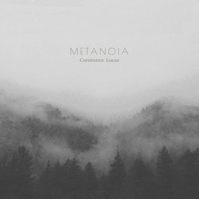 Metanoia By Constance Lucas's cover