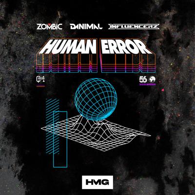 Human Error By Zombic, Danimal, Influencerz's cover