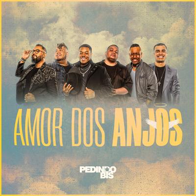 Amor dos Anjos By Pedindo Bis's cover
