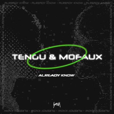 Already Know By Tengu, Mofaux's cover