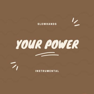 Your Power (Instrumental)'s cover